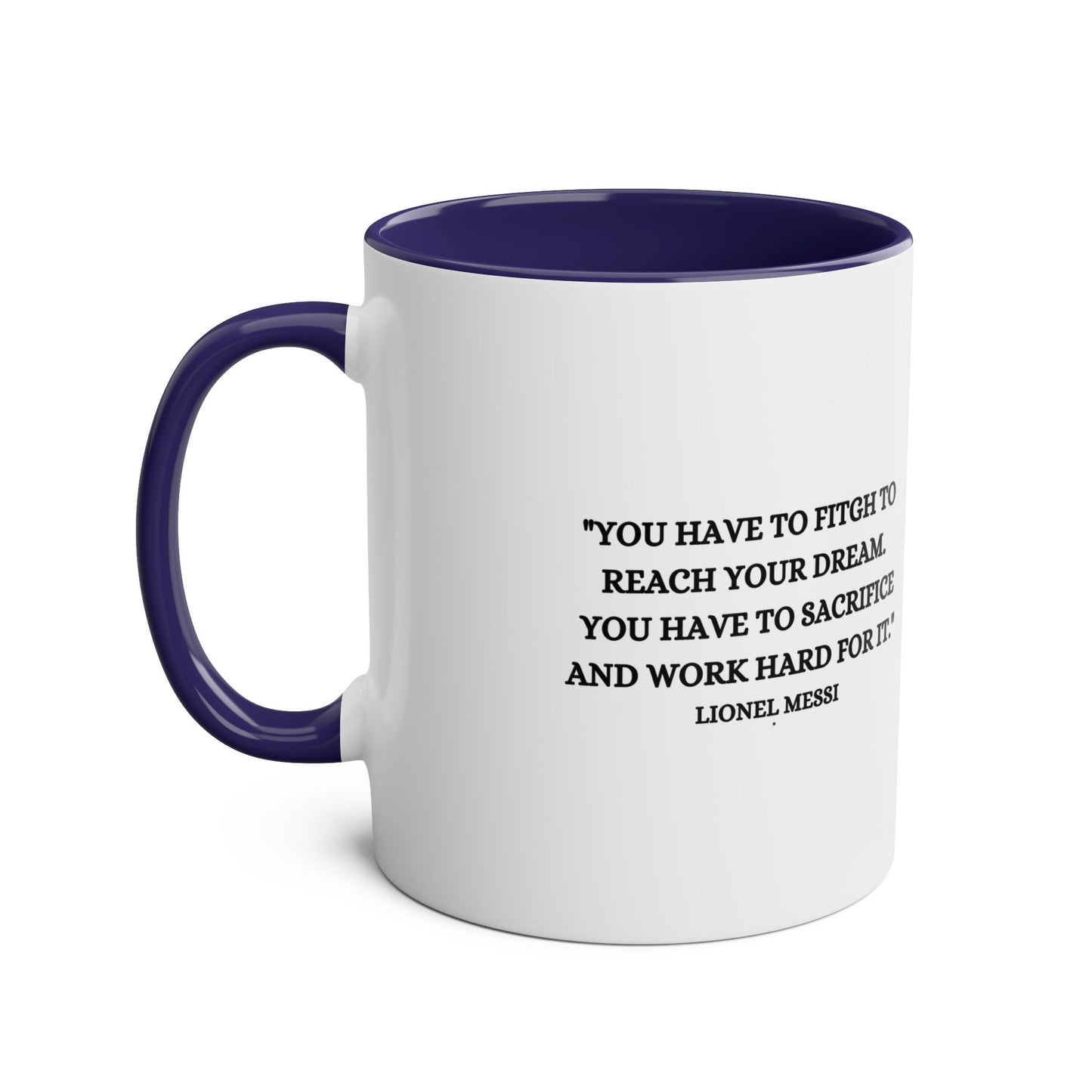 Mug Lionel Messi with motivation quote