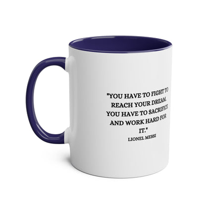 Mug Lionel Messi with motivation quote